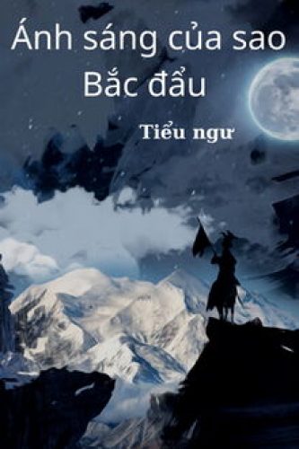 34809-anh-sang-cua-sao-bac-dau_cover_large