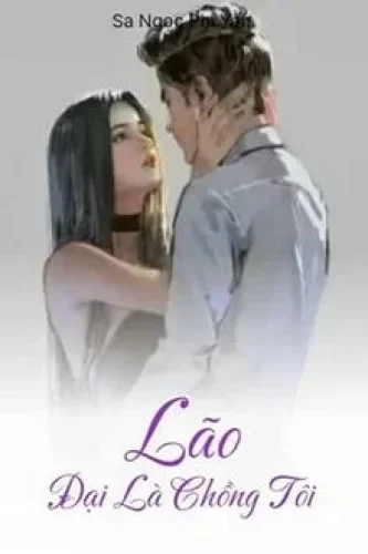 34890-lao-dai-la-chong-toi_cover_large