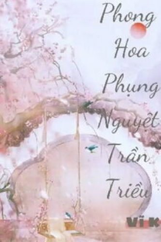 35437-phong-hoa-phung-nguyet-tran-trieu_cover_large