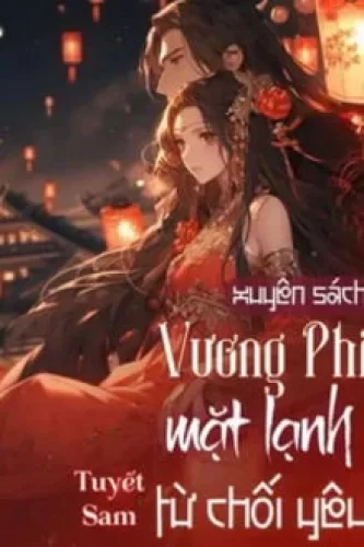 36359-xuyen-sach-vuong-phi-mat-lanh-tu-choi-yeu_cover_large