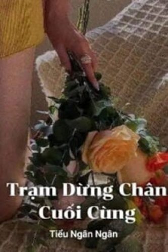36759-tram-dung-chan-cuoi-cung_cover_large